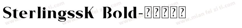 SterlingssK Bold字体转换
